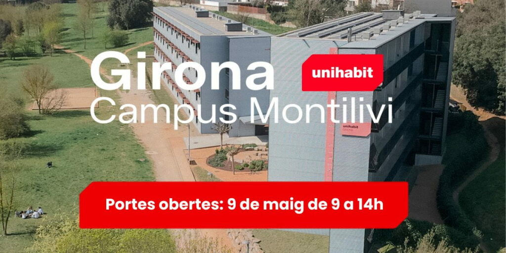 Portes Obertes Unihabit Girona 2026 Portes Obertes Unihabit Girona 2026